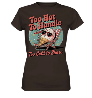 Too Hot to Handle – Eis & Sommerfreude - Ladies Premium Shirt Bright Lights Arts