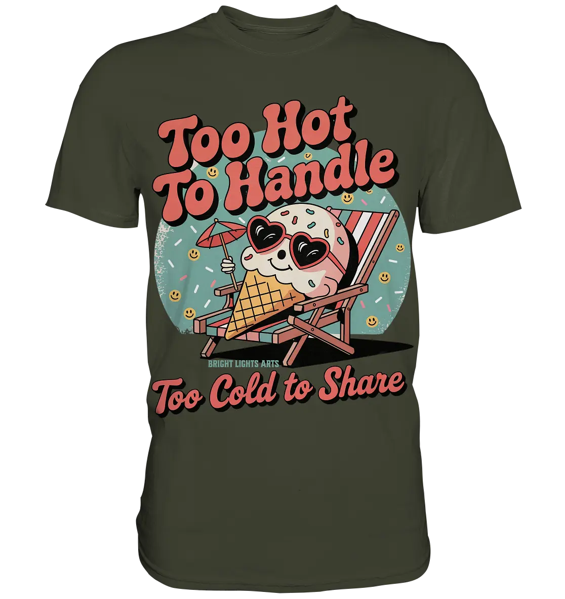 Too Hot to Handle – Eis & Sommerfreude - Premium Shirt Bright Lights Arts