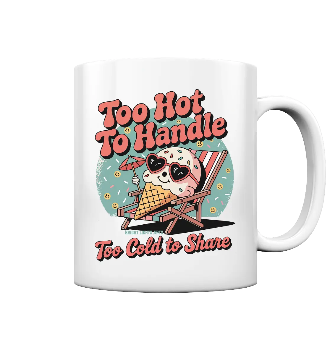 Too Hot to Handle – Eis & Sommerfreude - Tasse glossy Bright Lights Arts
