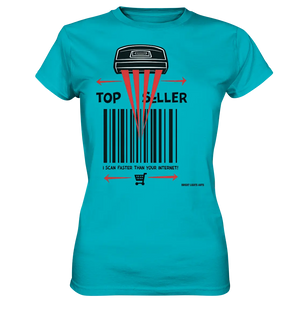 Top Seller Barcode Scanner mit witzigem Spruch Ich scanne schneller als dein Internet - Ladies Premium Shirt Bright Lights Arts