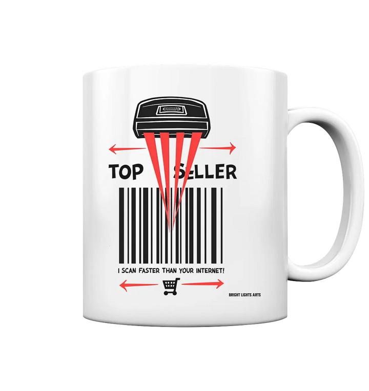 Top Seller Barcode Scanner mit witzigem Spruch Ich scanne schneller als dein Internet - Tasse glossy Bright Lights Arts