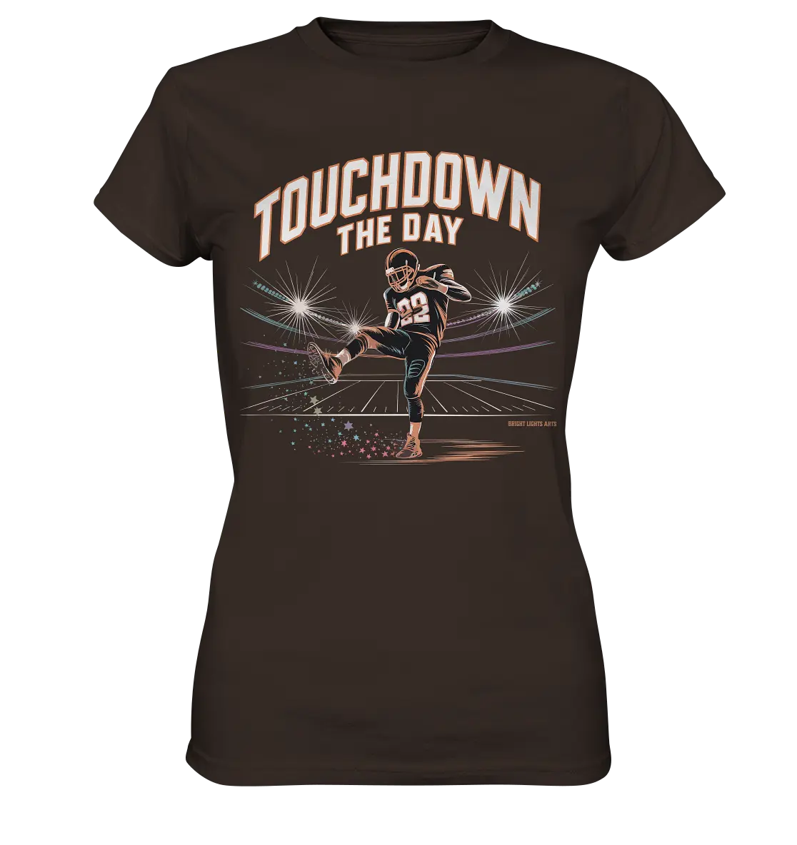 Touchdown the Day – Football & Triumph - Ladies Premium Shirt Bright Lights Arts
