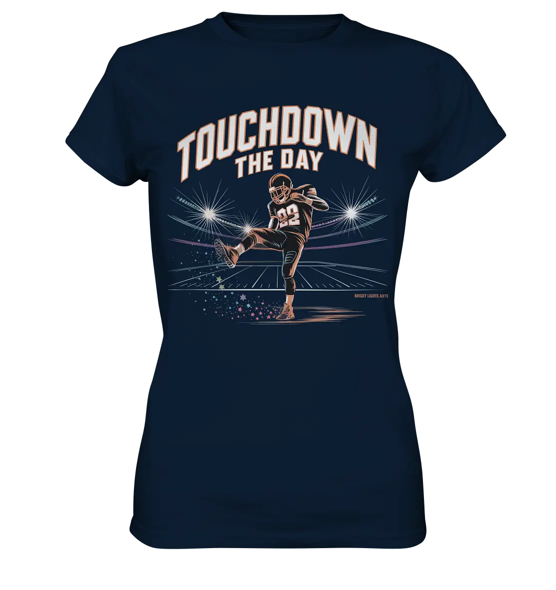 Touchdown the Day – Football & Triumph - Ladies Premium Shirt Bright Lights Arts
