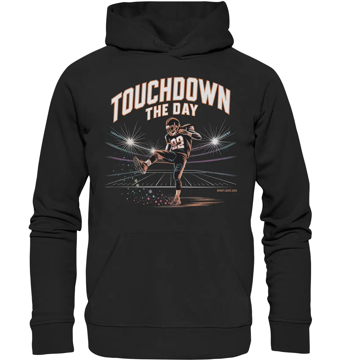 Touchdown the Day – Football & Triumph - Organic Hoodie Bright Lights Arts