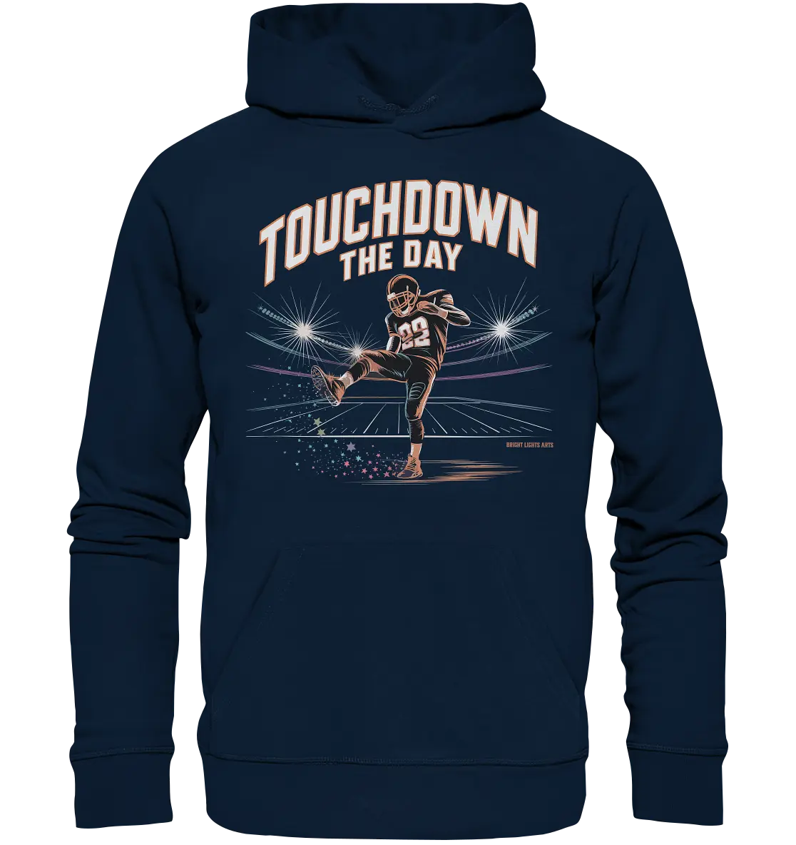 Touchdown the Day – Football & Triumph - Organic Hoodie Bright Lights Arts