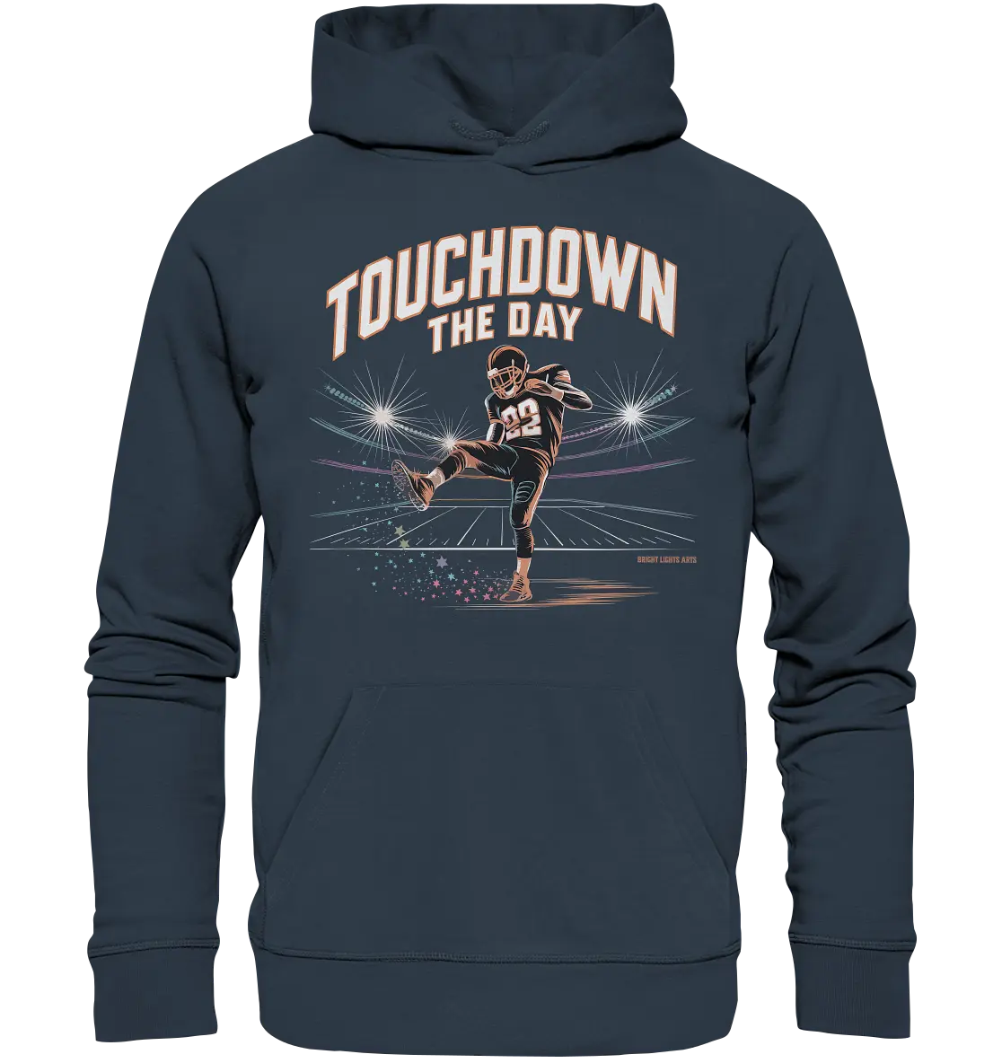 Touchdown the Day – Football & Triumph - Organic Hoodie Bright Lights Arts