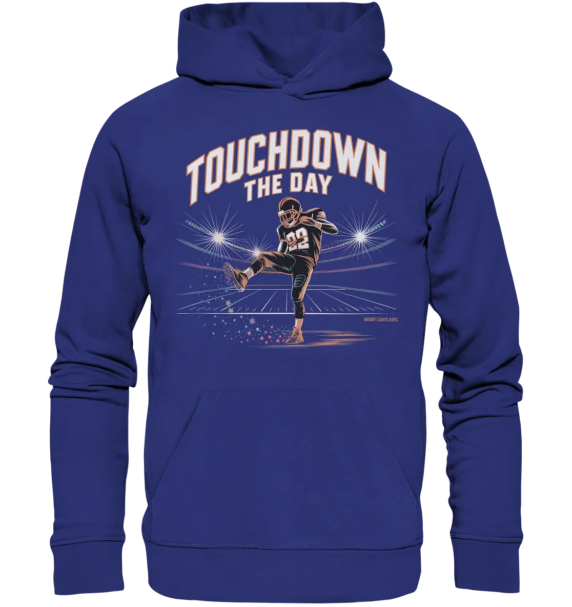 Touchdown the Day – Football & Triumph - Organic Hoodie Bright Lights Arts