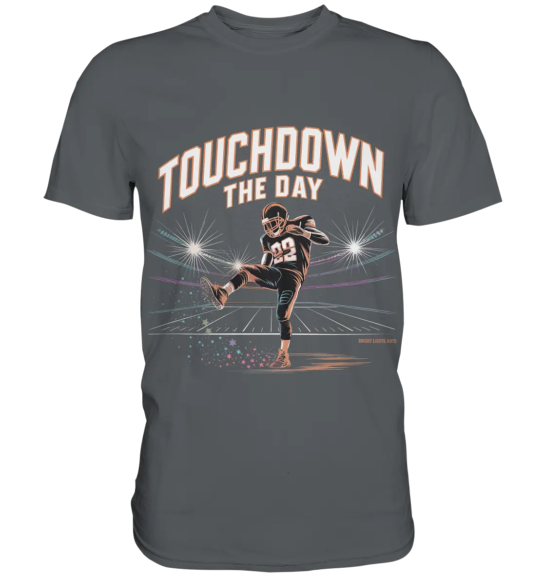 Touchdown the Day – Football & Triumph - Premium Shirt Bright Lights Arts
