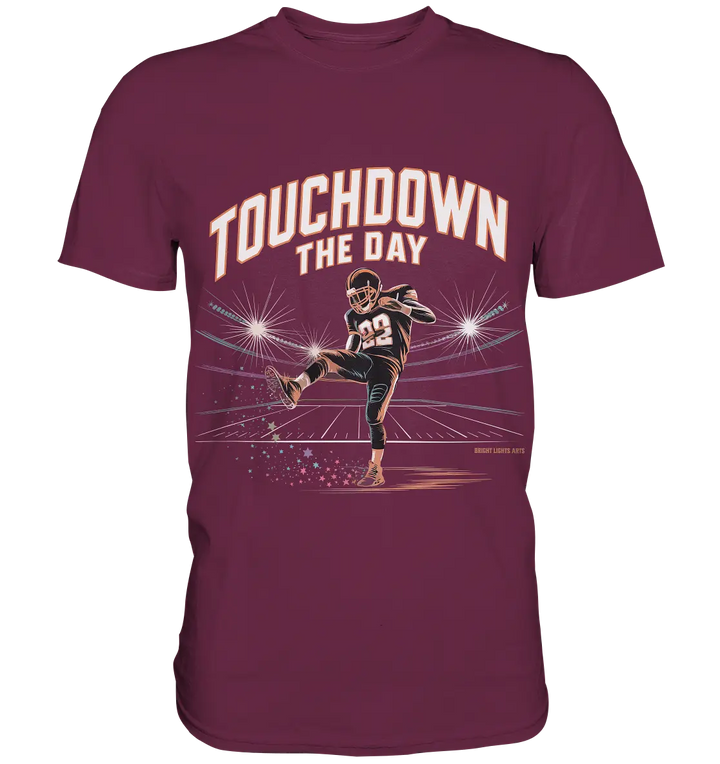Touchdown the Day – Football & Triumph - Premium Shirt Bright Lights Arts