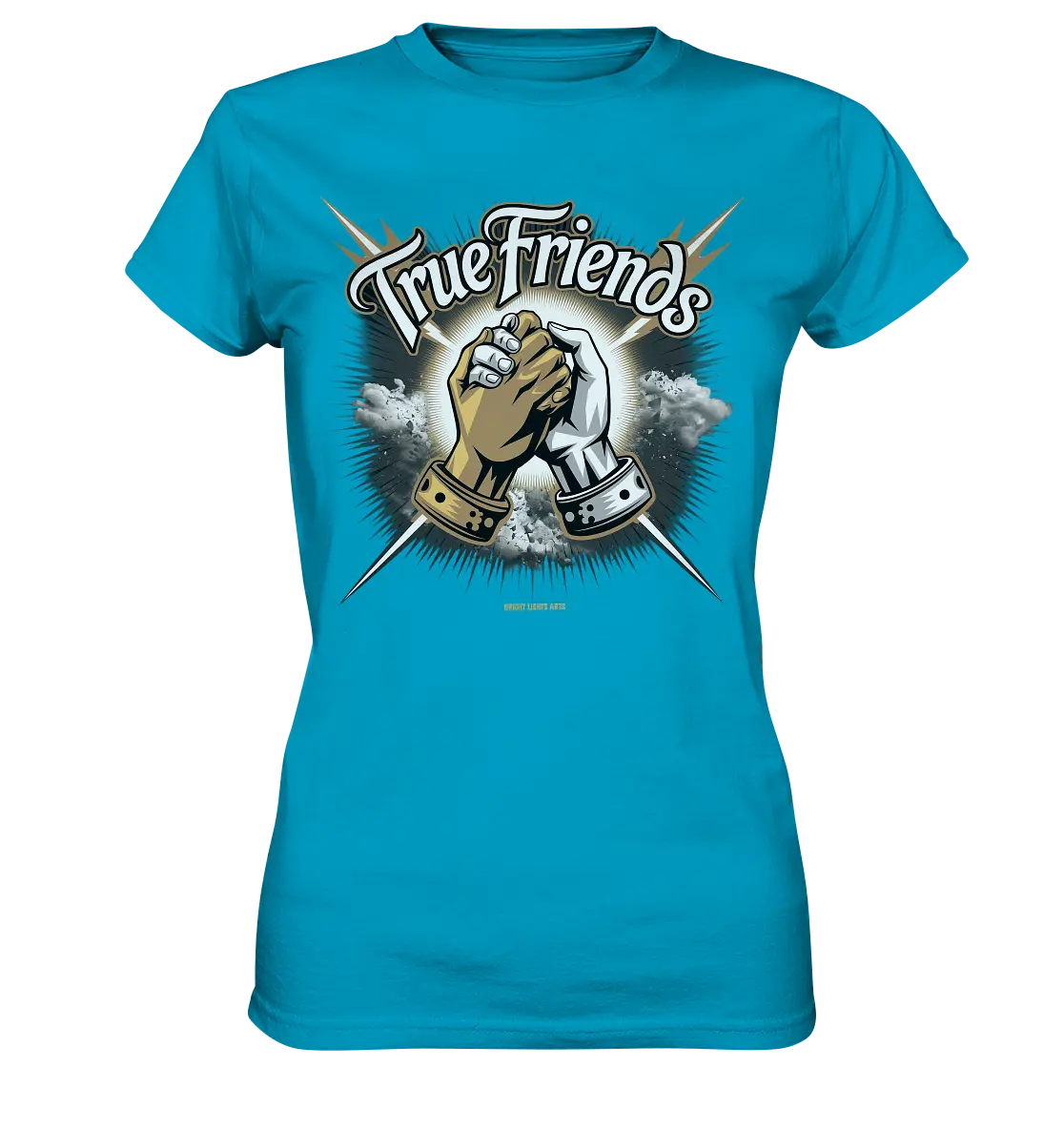 True Friends: Die wahre Bedeutung von Freundschaft - Ladies Premium Shirt Bright Lights Arts