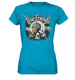 True Friends: Die wahre Bedeutung von Freundschaft - Ladies Premium Shirt Bright Lights Arts