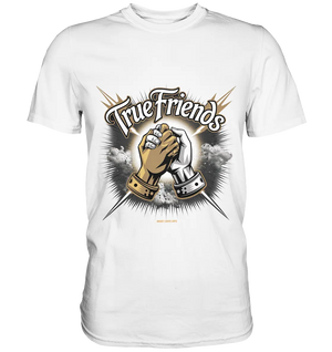 True Friends: Die wahre Bedeutung von Freundschaft - Premium Shirt Bright Lights Arts