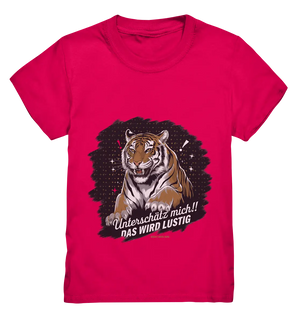 Unterschätz mich! Das wird lustig - Tiger Power - Kids Premium Shirt Bright Lights Arts