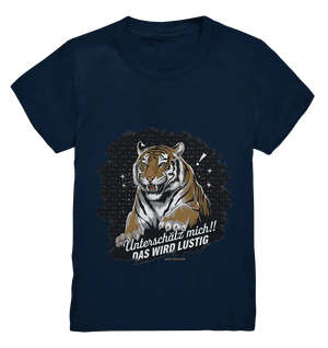 Unterschätz mich! Das wird lustig - Tiger Power - Kids Premium Shirt Bright Lights Arts