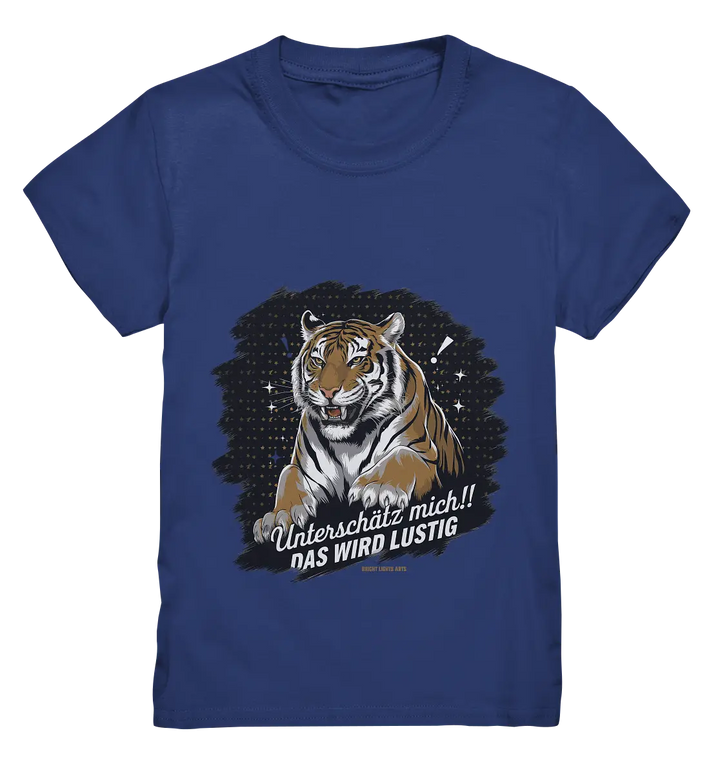 Unterschätz mich! Das wird lustig - Tiger Power - Kids Premium Shirt Bright Lights Arts