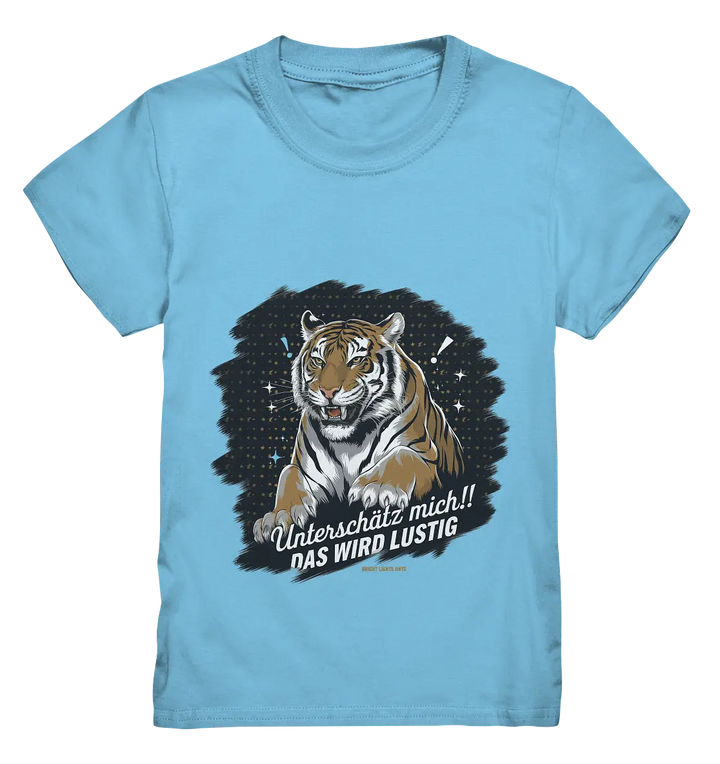 Unterschätz mich! Das wird lustig - Tiger Power - Kids Premium Shirt Bright Lights Arts