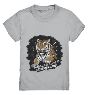 Unterschätz mich! Das wird lustig - Tiger Power - Kids Premium Shirt Bright Lights Arts