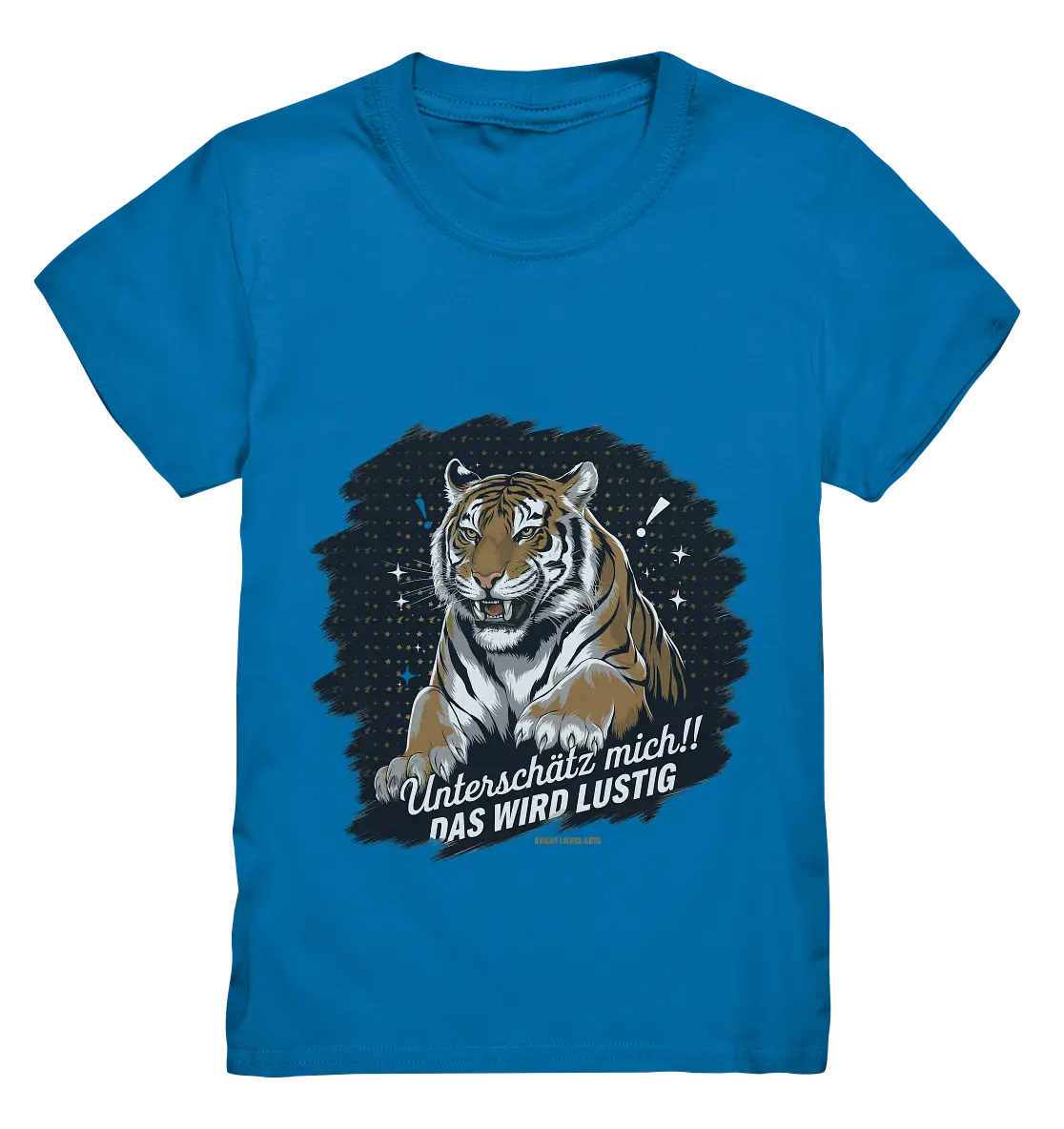 Unterschätz mich! Das wird lustig - Tiger Power - Kids Premium Shirt Bright Lights Arts