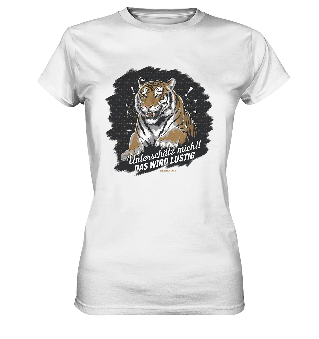 Unterschätz mich! Das wird lustig - Tiger Power - Ladies Premium Shirt Bright Lights Arts