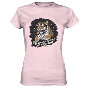 Unterschätz mich! Das wird lustig - Tiger Power - Ladies Premium Shirt Bright Lights Arts
