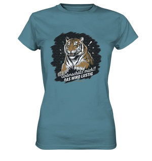 Unterschätz mich! Das wird lustig - Tiger Power - Ladies Premium Shirt Bright Lights Arts