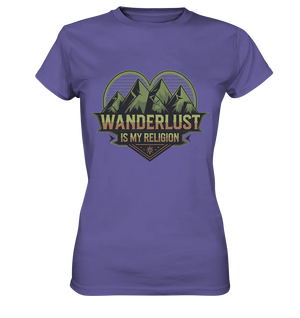 Wanderlust Is My Religion - Berg & Herz - Ladies Premium Shirt Bright Lights Arts