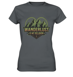 Wanderlust Is My Religion - Berg & Herz - Ladies Premium Shirt Bright Lights Arts