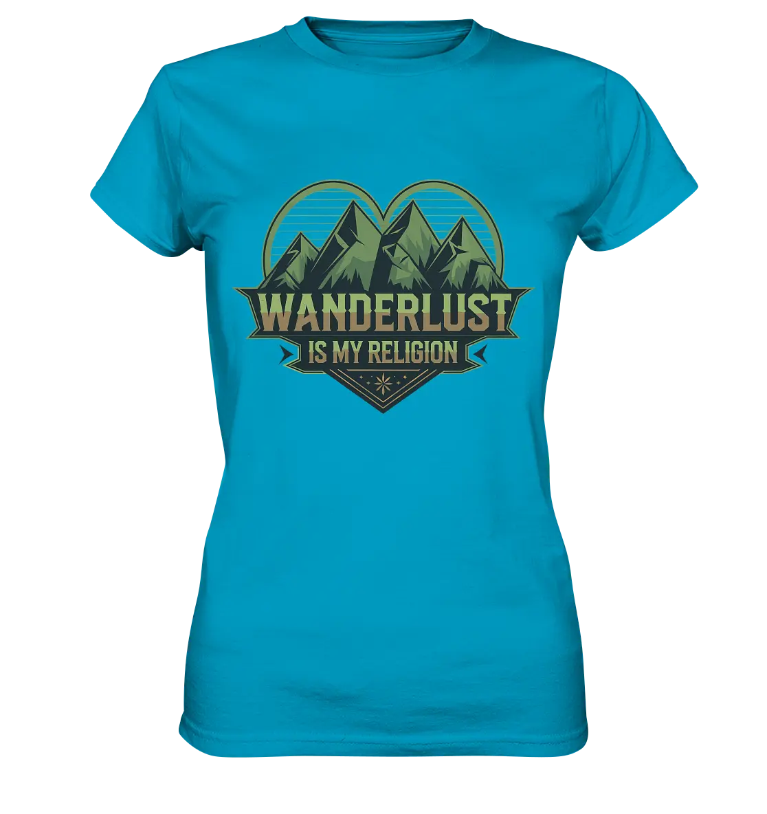 Wanderlust Is My Religion - Berg & Herz - Ladies Premium Shirt Bright Lights Arts