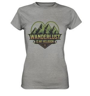 Wanderlust Is My Religion - Berg & Herz - Ladies Premium Shirt Bright Lights Arts