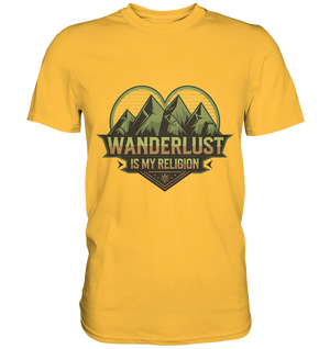 Wanderlust Is My Religion - Berg & Herz - Premium Shirt Bright Lights Arts