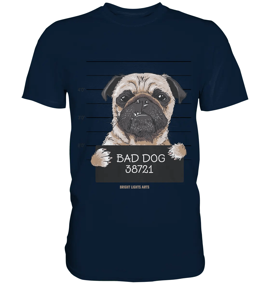 BAD DOG – Humorvolles Mugshot - Design mit Pug - Premium Shirt - Bright Lights Arts