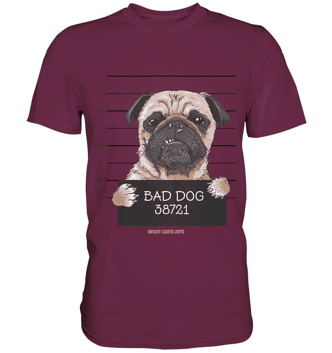 BAD DOG – Humorvolles Mugshot - Design mit Pug - Premium Shirt - Bright Lights Arts