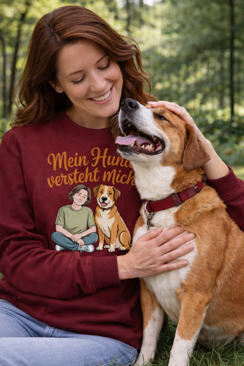 Sweatshirt mit dem Design ‚Mein Hund versteht mich‘ von Bright Light Arts im natürlichen Lifestyle-Look
