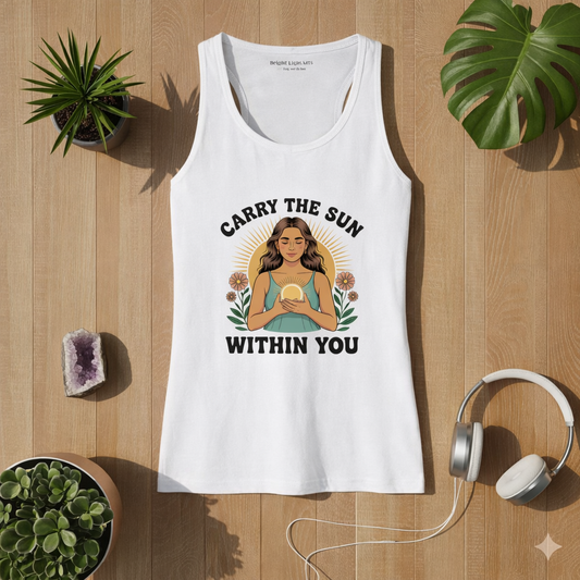 Weißes Damen Tanktop mit Carry the Sun Within You Design – spirituelles Mindfulness Motiv im Bright Lights Arts Mockup