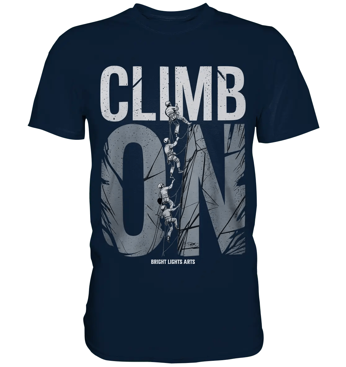 CLIMB ON – Abenteuerliches Kletter - Design mit Teamgeist - Premium Shirt - Bright Lights Arts