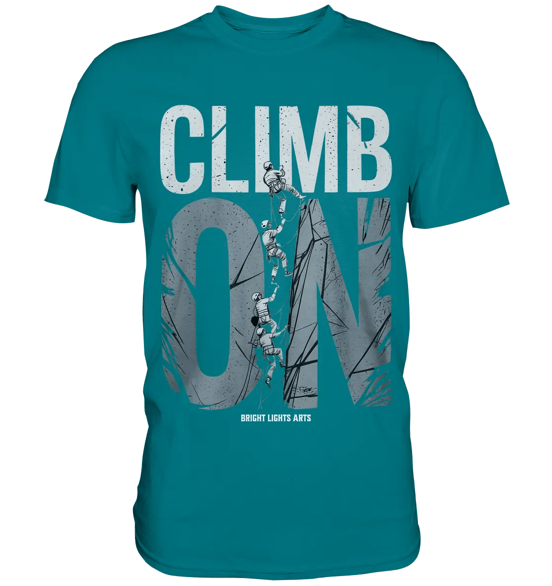 CLIMB ON – Abenteuerliches Kletter - Design mit Teamgeist - Premium Shirt - Bright Lights Arts