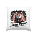Formel Stapler – Die Königsklasse der Flurförderfahrzeuge - Kissen 40x40cm - Bright Lights Arts