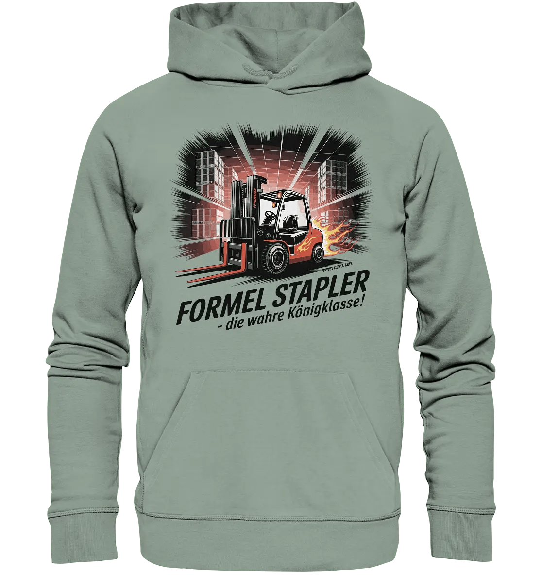 Formel Stapler – Die Königsklasse der Flurförderfahrzeuge - Organic Hoodie - Bright Lights Arts