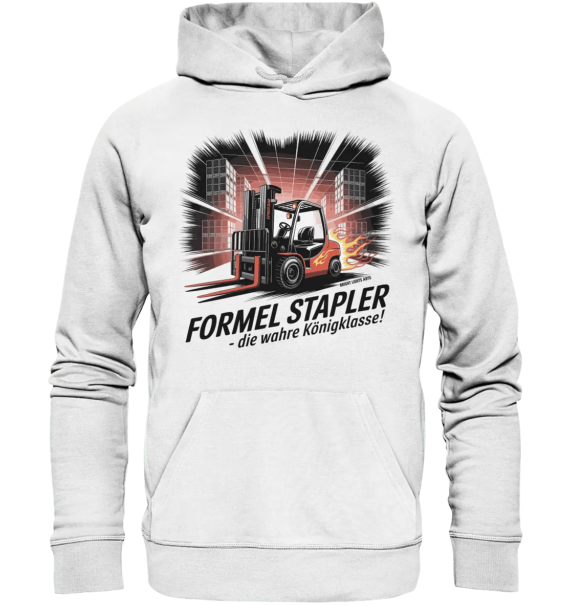 Formel Stapler – Die Königsklasse der Flurförderfahrzeuge - Organic Hoodie - Bright Lights Arts