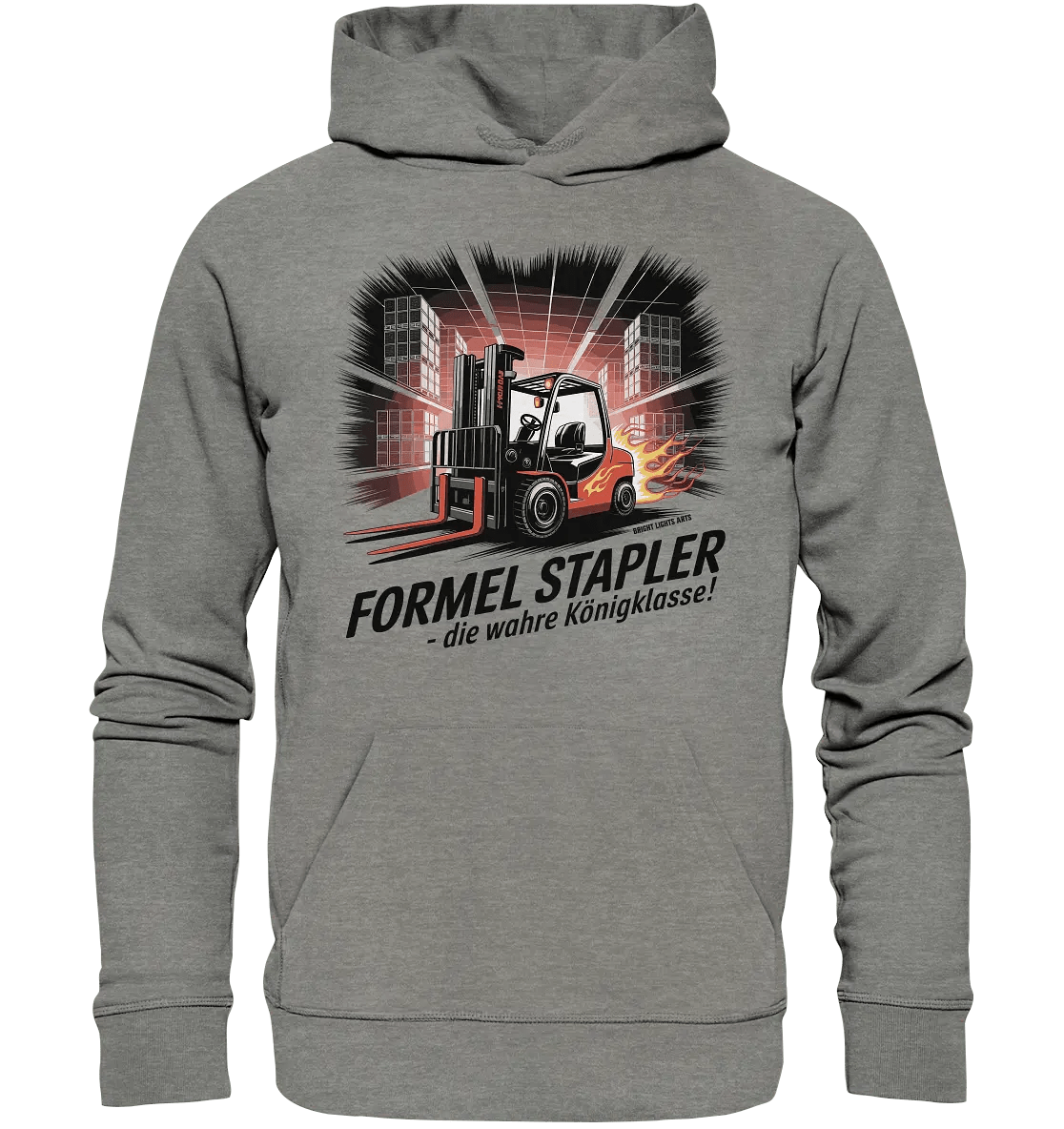 Formel Stapler – Die Königsklasse der Flurförderfahrzeuge - Organic Hoodie - Bright Lights Arts