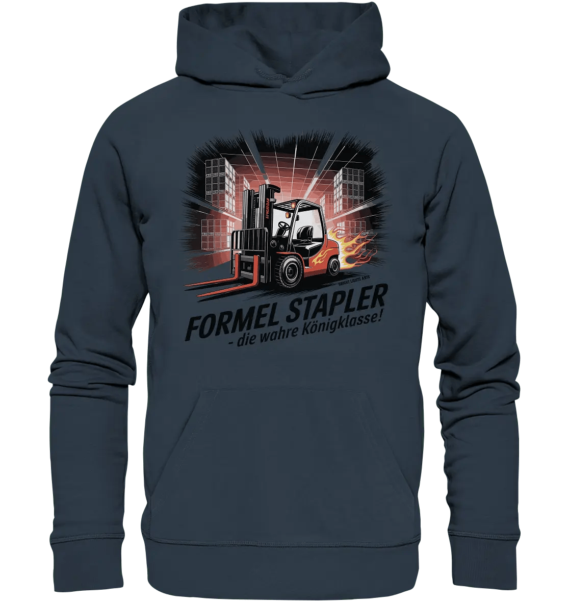 Formel Stapler – Die Königsklasse der Flurförderfahrzeuge - Organic Hoodie - Bright Lights Arts