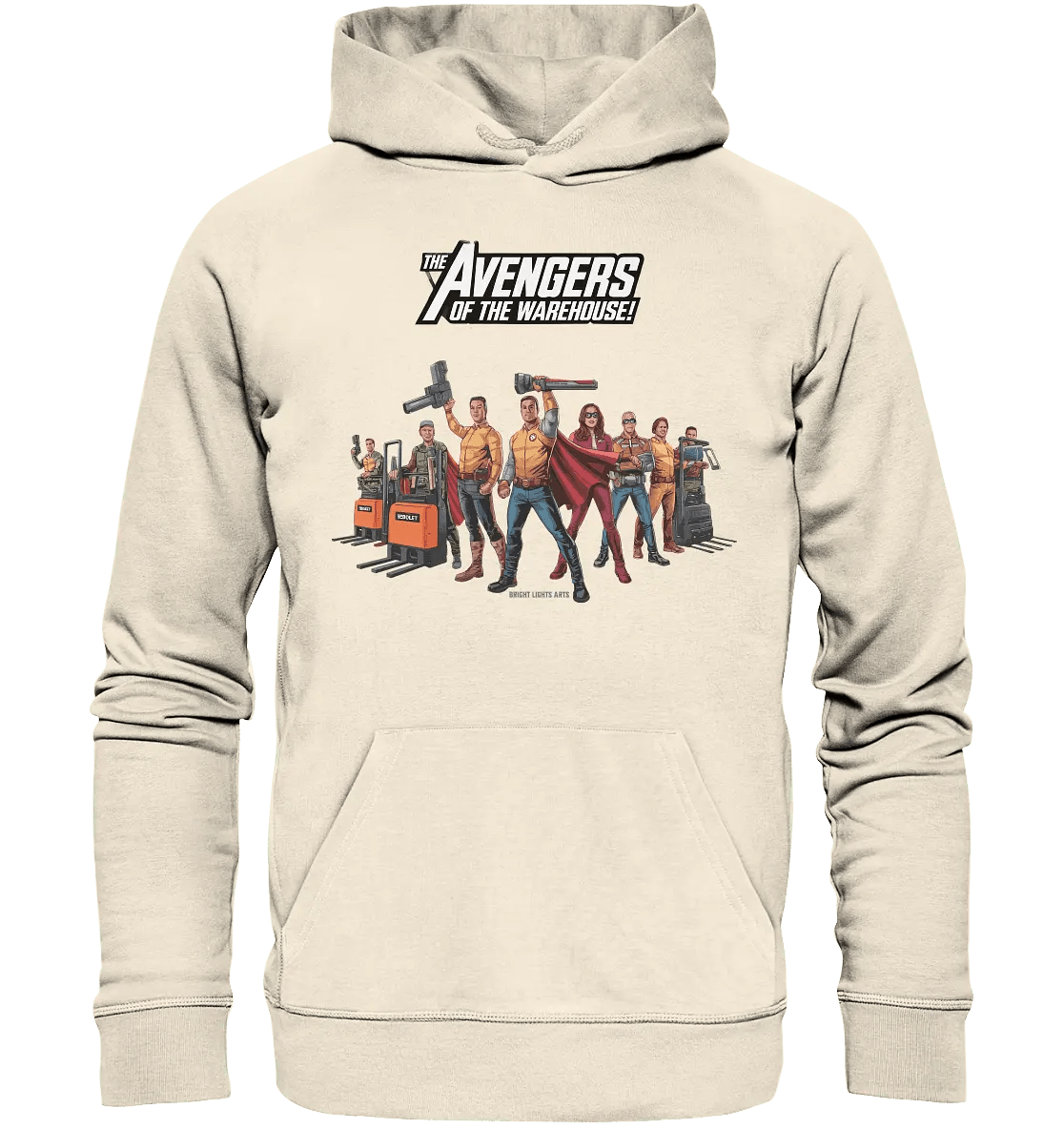 Lagerhelden – Humorvolle und kreative Teamwork Kunst - Organic Hoodie - Bright Lights Arts