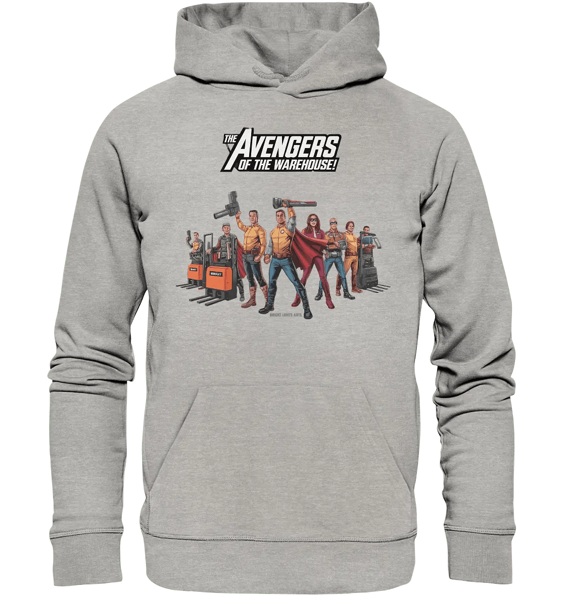 Lagerhelden – Humorvolle und kreative Teamwork Kunst - Organic Hoodie - Bright Lights Arts