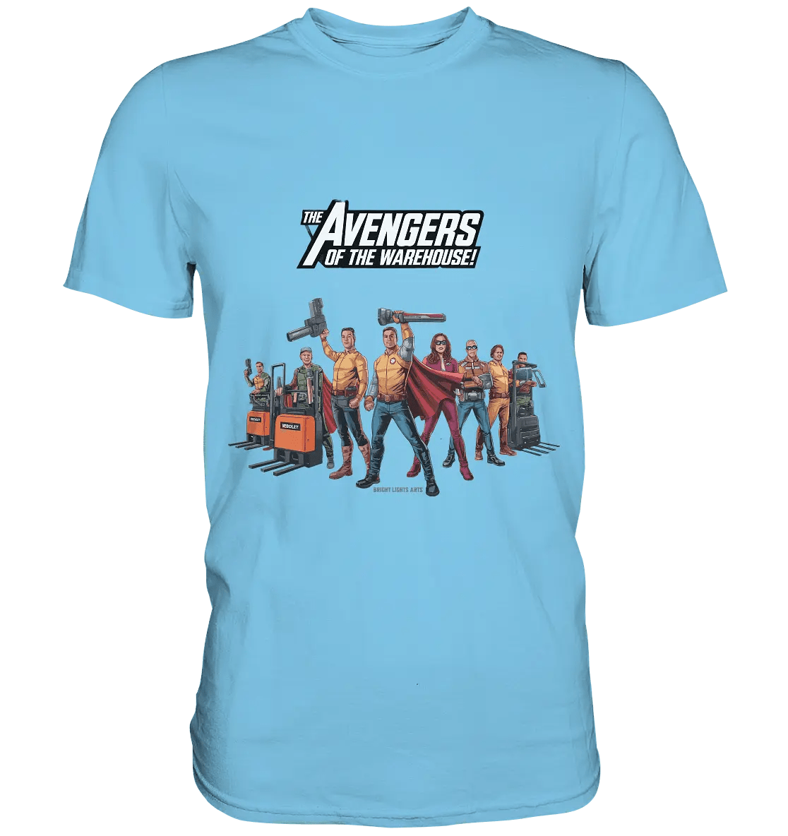 Lagerhelden – Humorvolle und kreative Teamwork Kunst - Premium Shirt - Bright Lights Arts