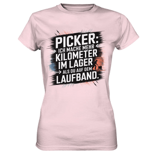 Picker – Kilometerjagd im Lager, neu definiert - Ladies Premium Shirt - Bright Lights Arts