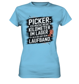 Picker – Kilometerjagd im Lager, neu definiert - Ladies Premium Shirt - Bright Lights Arts