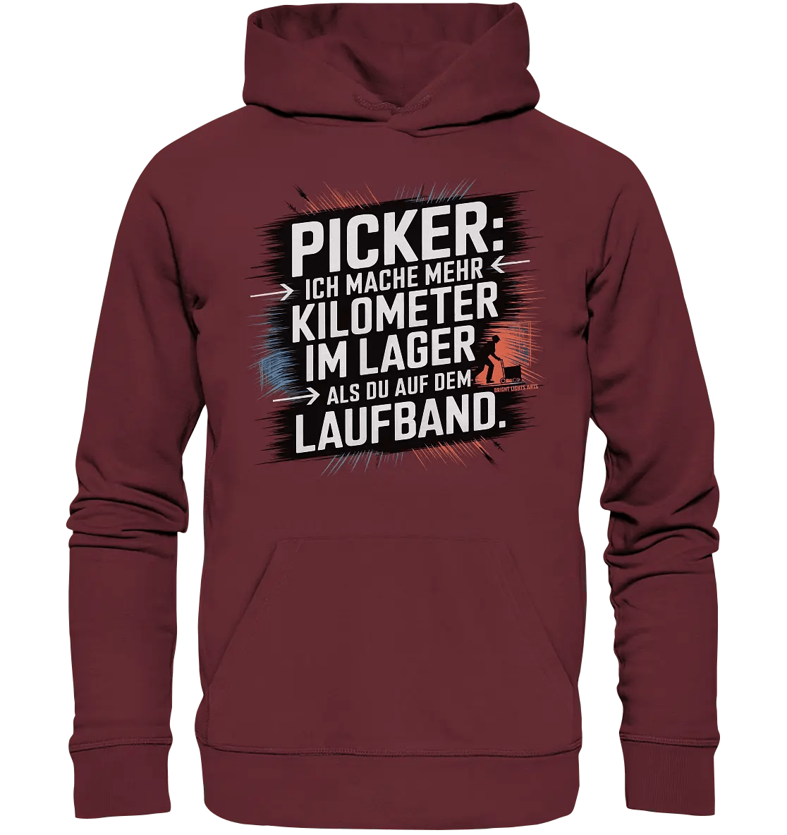 Picker – Kilometerjagd im Lager, neu definiert - Organic Hoodie - Bright Lights Arts