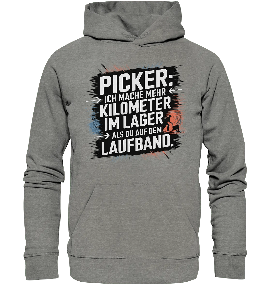 Picker – Kilometerjagd im Lager, neu definiert - Organic Hoodie - Bright Lights Arts