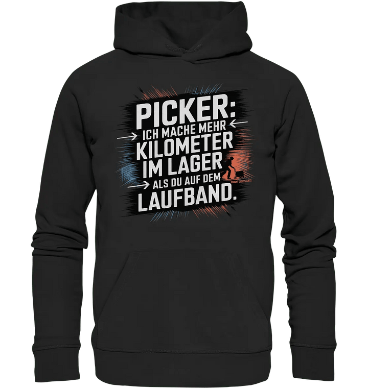Picker – Kilometerjagd im Lager, neu definiert - Organic Hoodie - Bright Lights Arts
