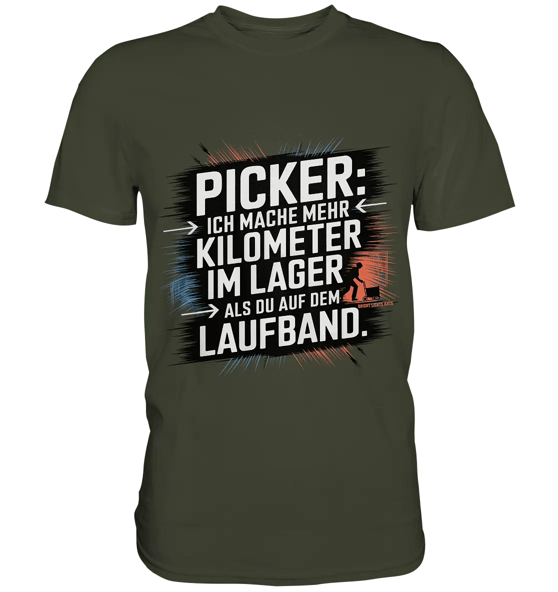 Picker – Kilometerjagd im Lager, neu definiert - Premium Shirt - Bright Lights Arts
